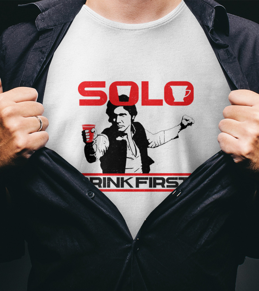 SOLO Drink First Han Star Wars T-Shirt