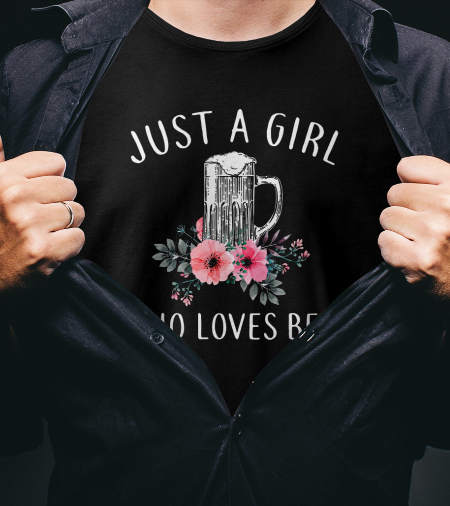 Just A Girl Who Loves Beer With Floral Mug T-Shirt