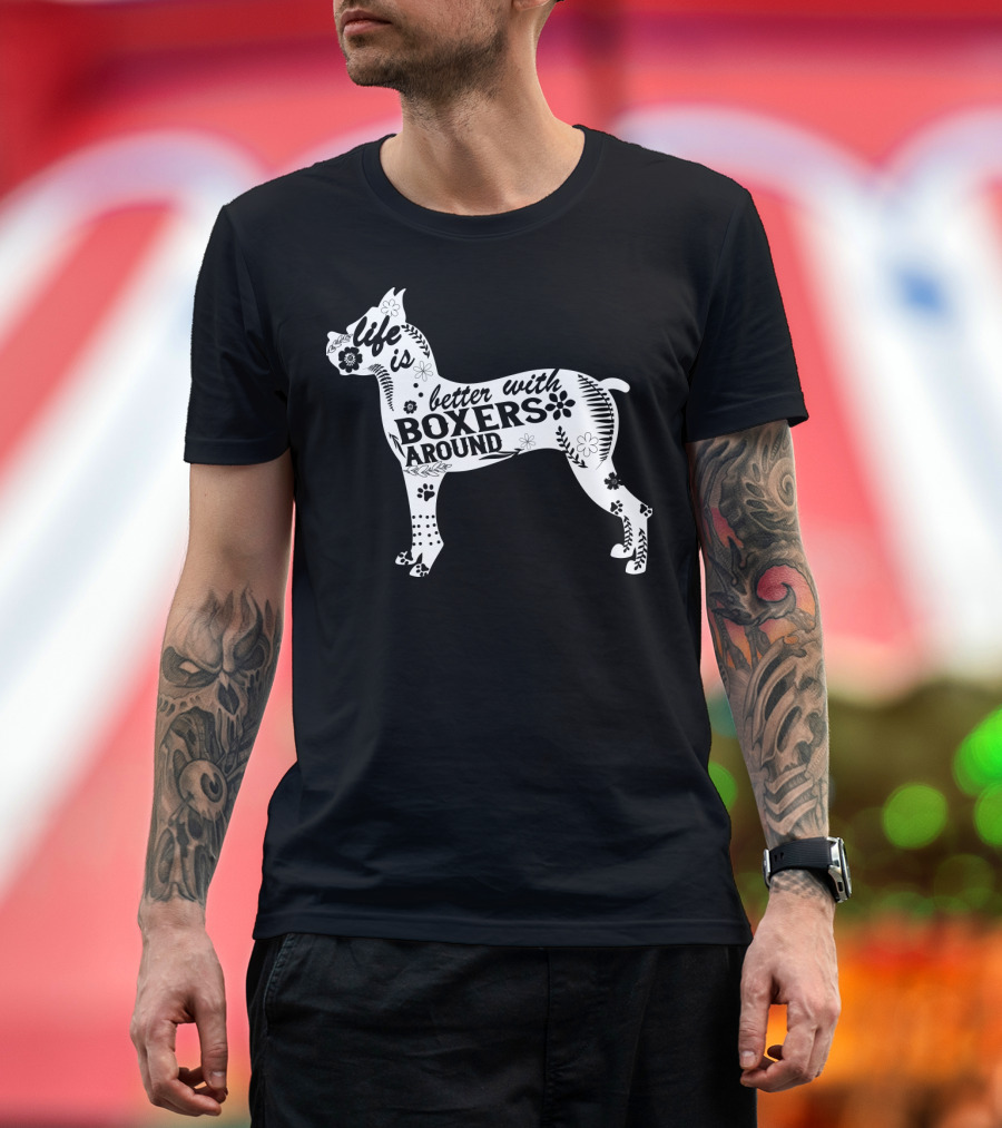 Life Is Better With Boxers Around Floral Dog Pawprint T-Shirt
