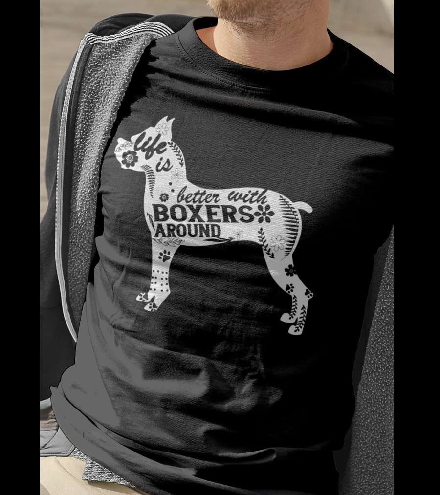 Life Is Better With Boxers Around Floral Dog Pawprint T-Shirt