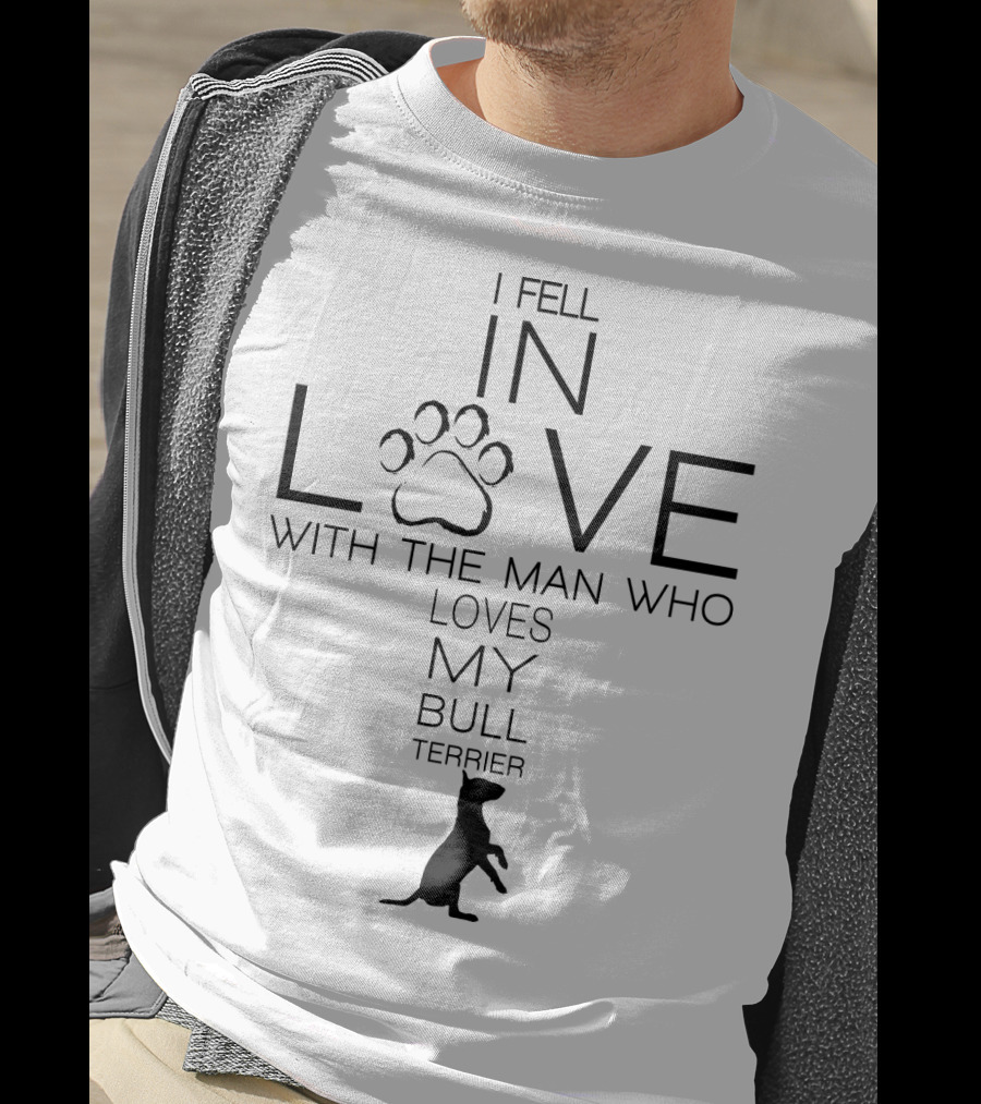 I Fell In Love With The Man Who Loves My Bull Terrier Paw Prints T-Shirt