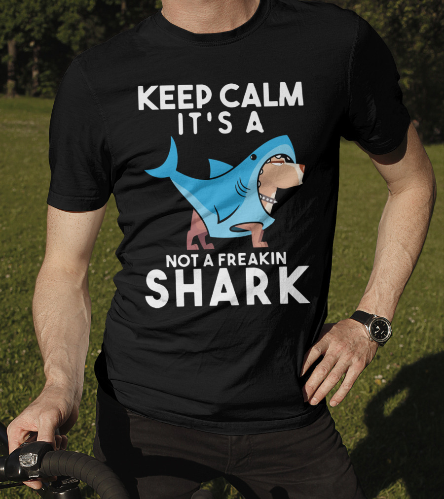 Keep Calm It's A Cane Corso Not A Freakin Shark T-Shirt