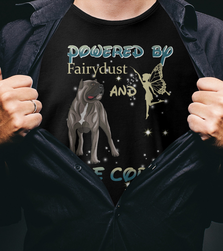 Powered By Fairydust And Cane Corso T-Shirt