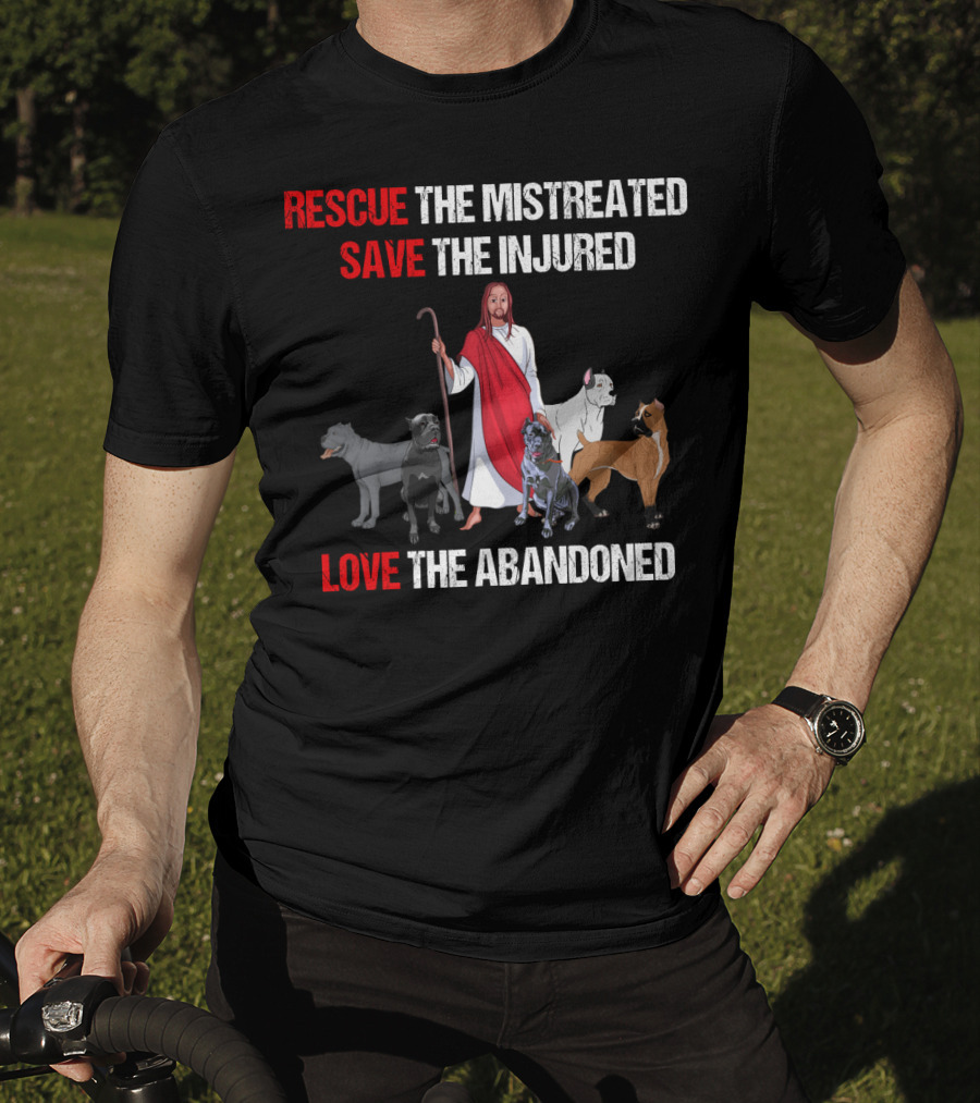 Rescue The Mistreated Save The Injured Love The Abandoned Cane Corso T-Shirt