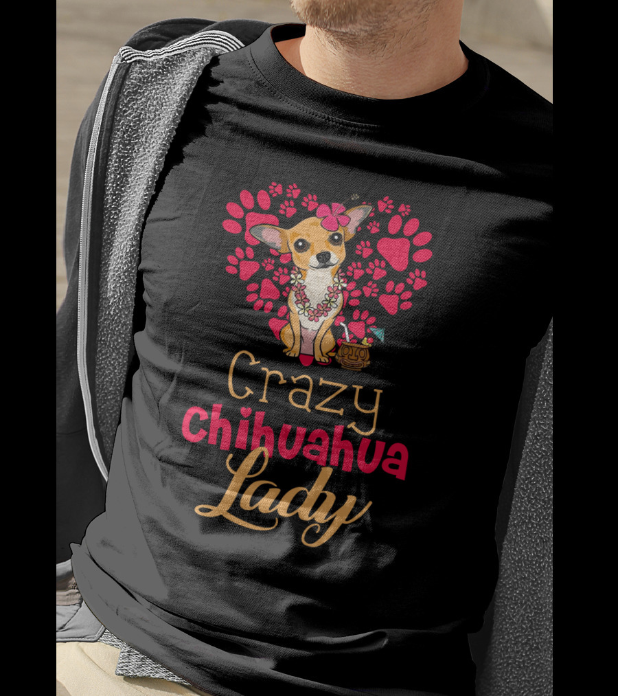 Crazy Chihuahua Lady With Floral Heart And Margarita Elements T-Shirt