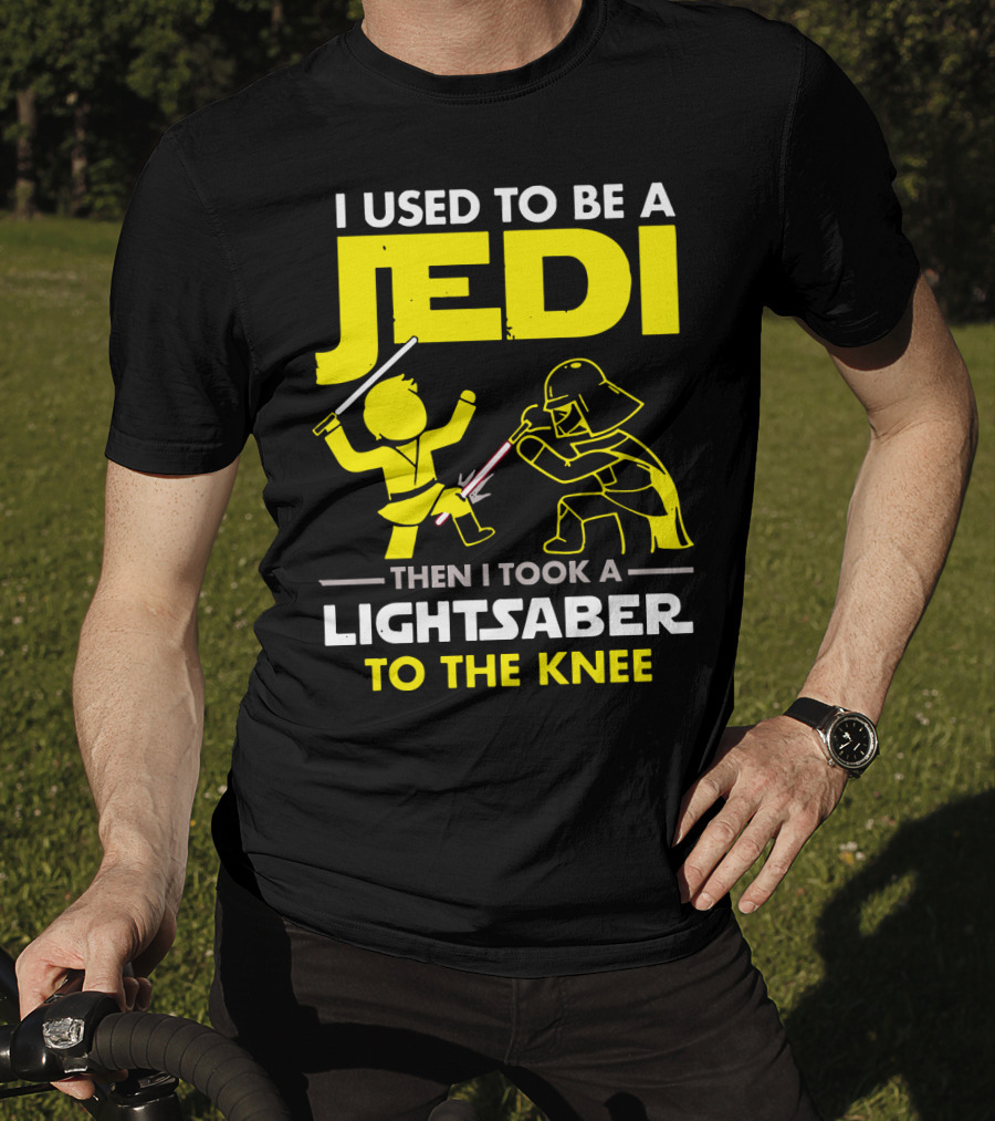 I Used To Be A Jedi Then I Took A Lightsaber To The Knee T-Shirt