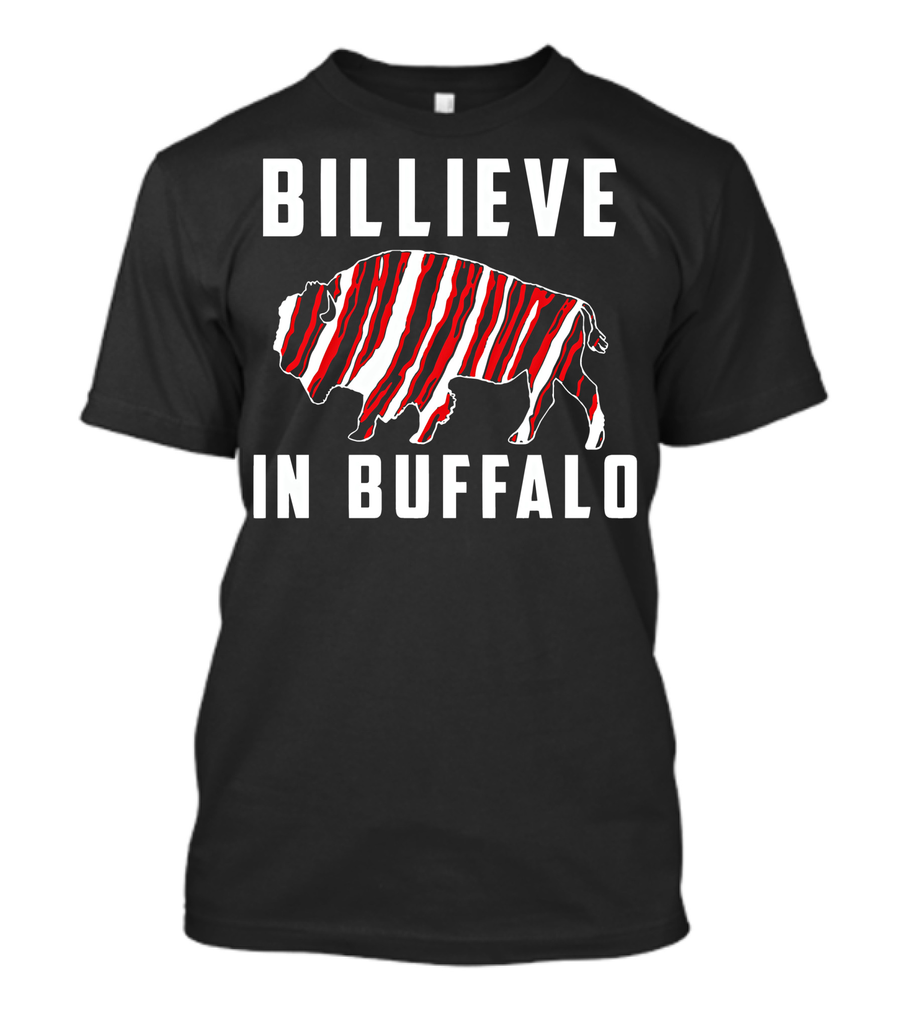 Billieve In Buffalo American Football Buffalo T-Shirt