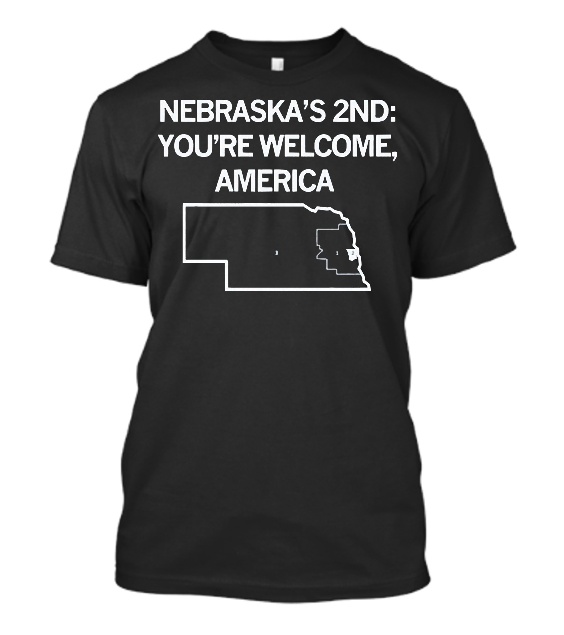 Nebraska's 2nd: You're Welcome, America - Map Outline T-Shirt