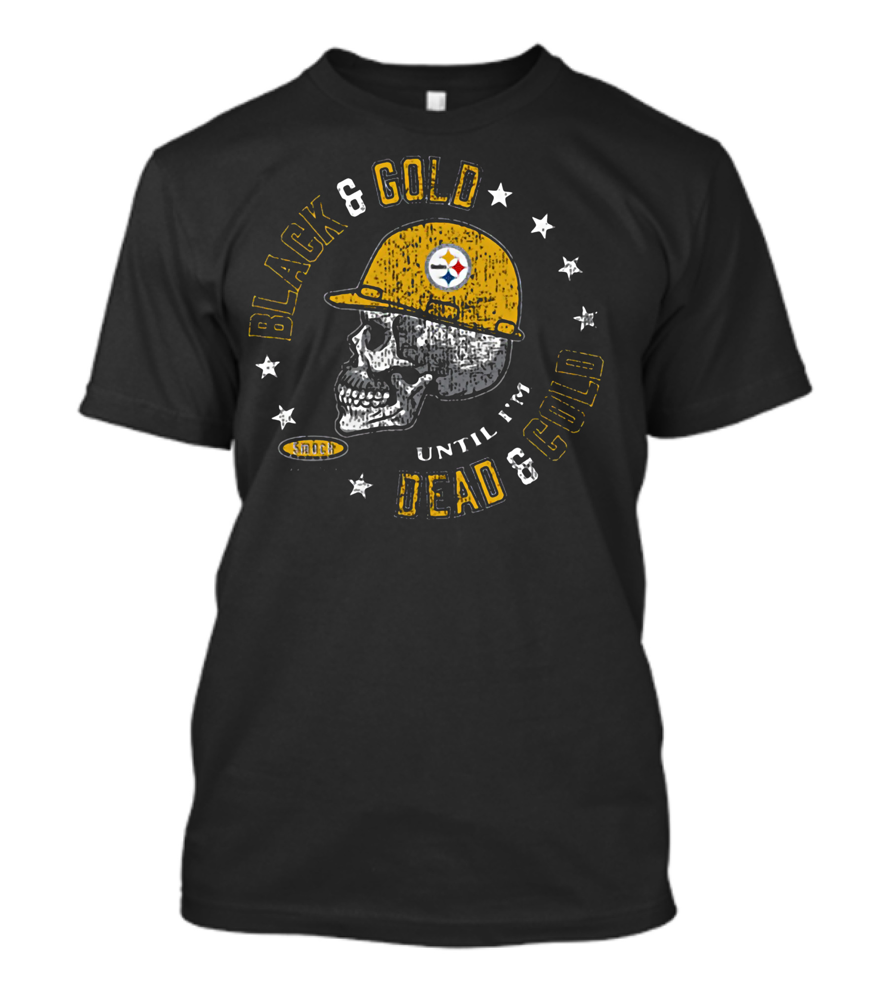 Black And Gold Pittsburgh Steelers Skull Until I'm Dead And Cold T-Shirt