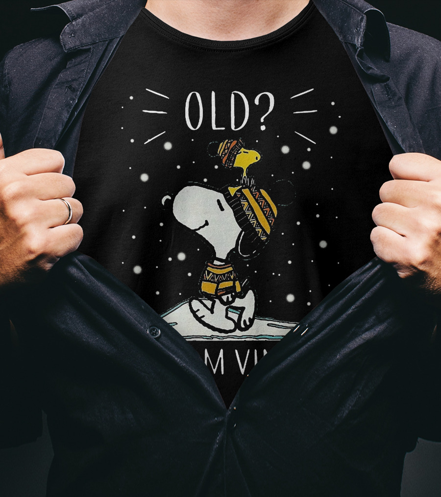 Snoopy Old? No, I Am Vintage T-Shirt