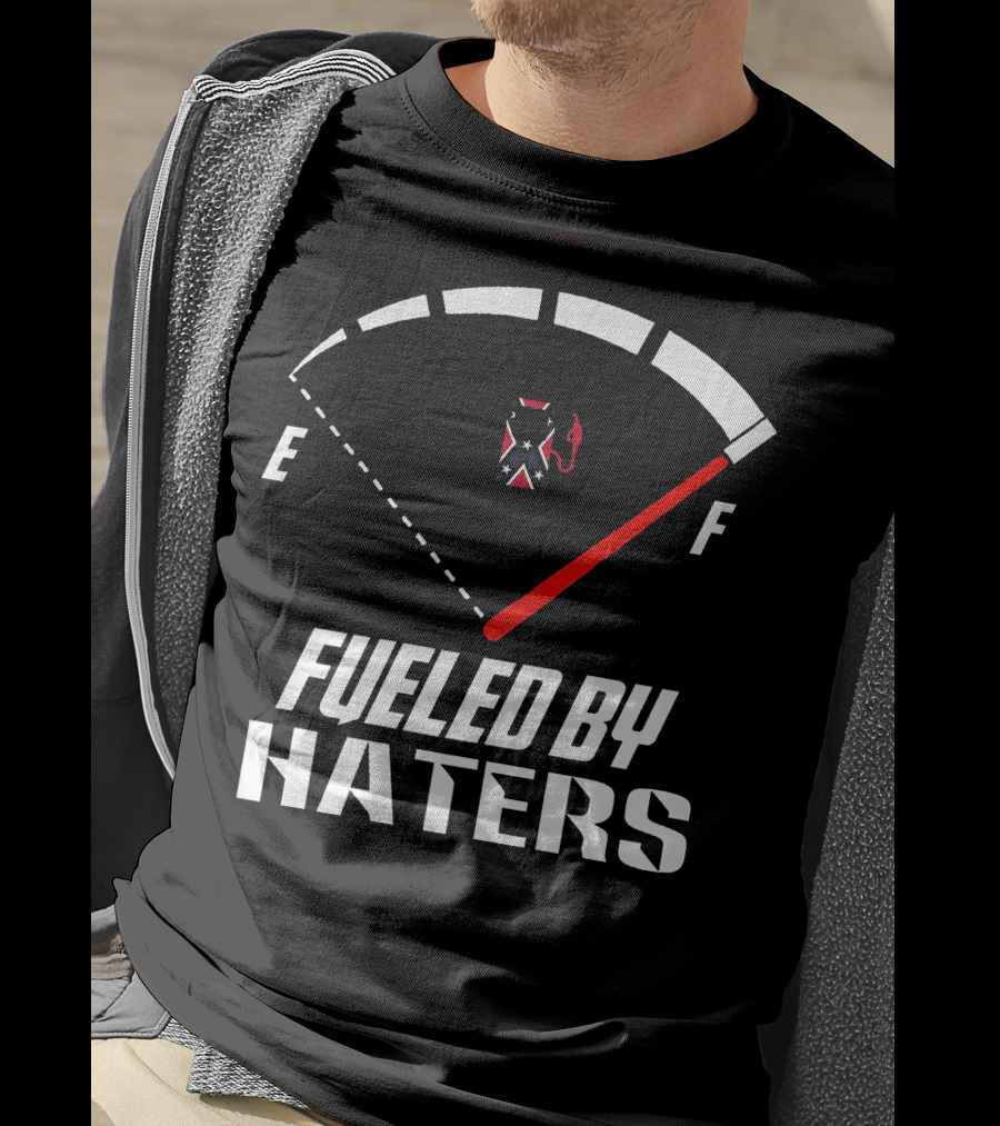 Southern United States Fueled By Haters E F Meter Flag T-Shirt
