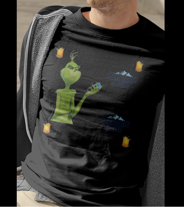 I Will Drink Keystone Light Here Or There I Will Drink Keystone Light Everywhere Grinch T-Shirt