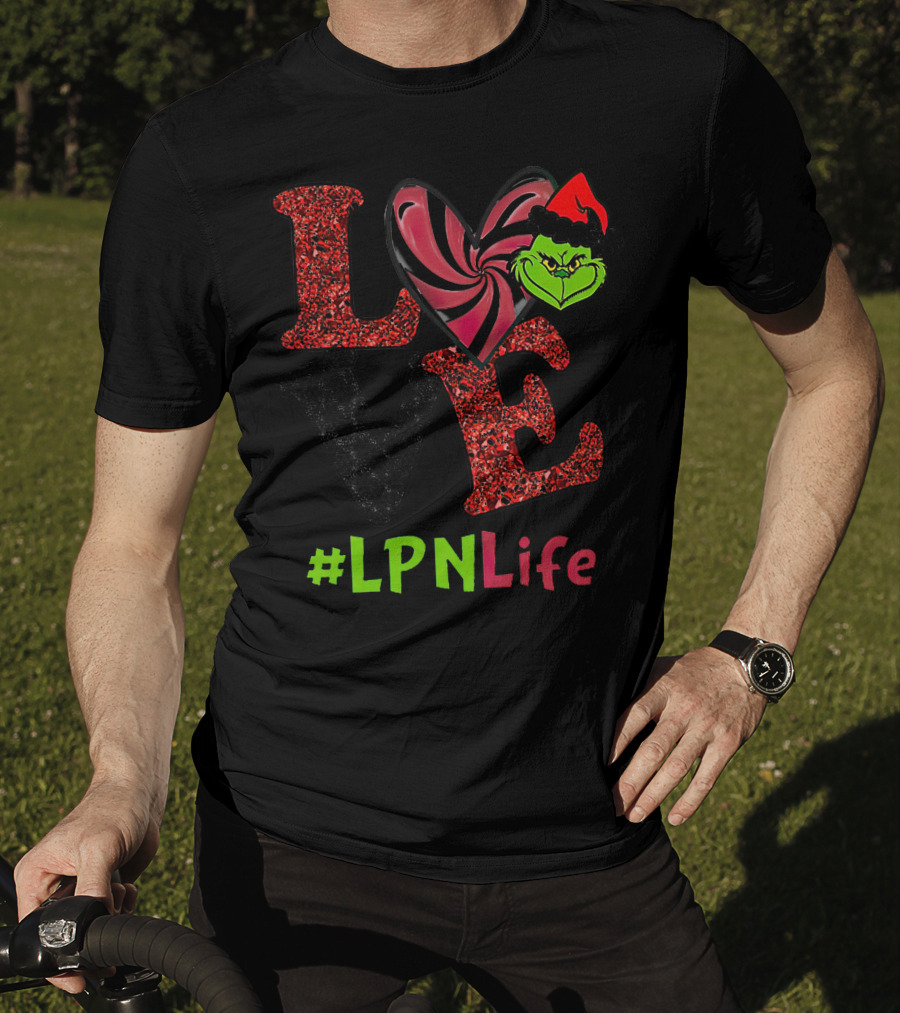 Love Grinch Heart #LpnLife T-Shirt