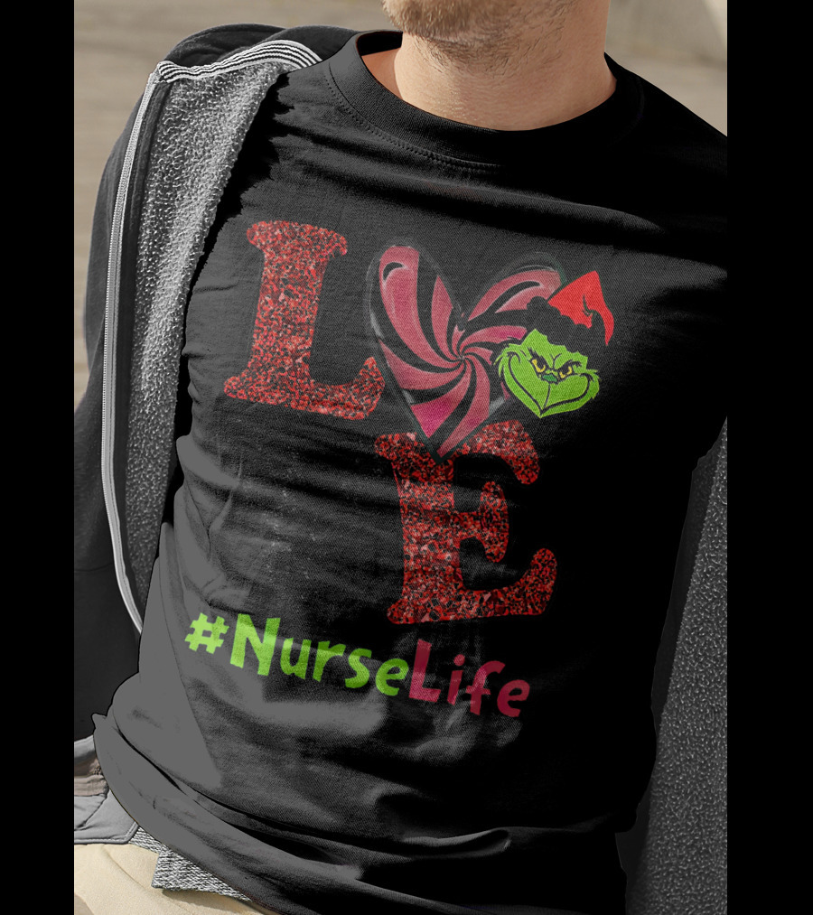 LOVE Grinch Heart #NurseLife T-Shirt