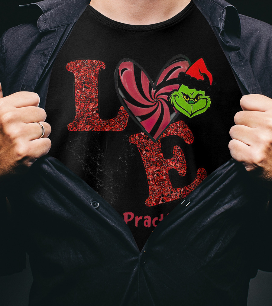 LOVE Grinch Heart Nurse Practitioner T-Shirt