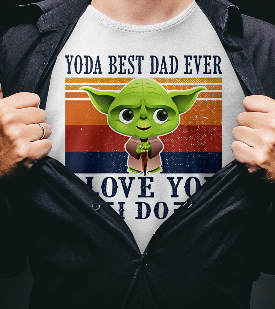 Yoda Best Dad Ever I Love You I Do Retro Stripes T-Shirt