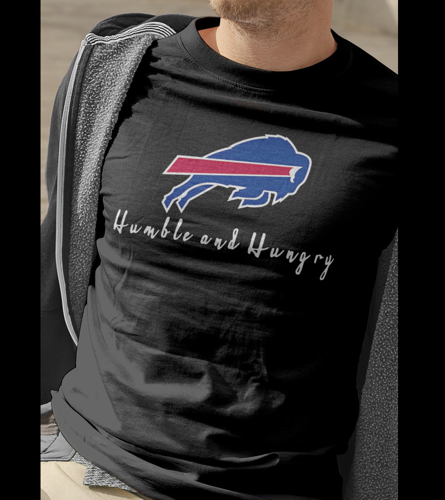 Buffalo Bills Humble And Hungry Football Team Spirit T-Shirt