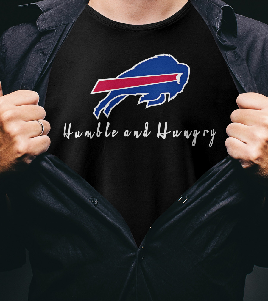 Buffalo Bills Humble And Hungry Football Team Spirit T-Shirt