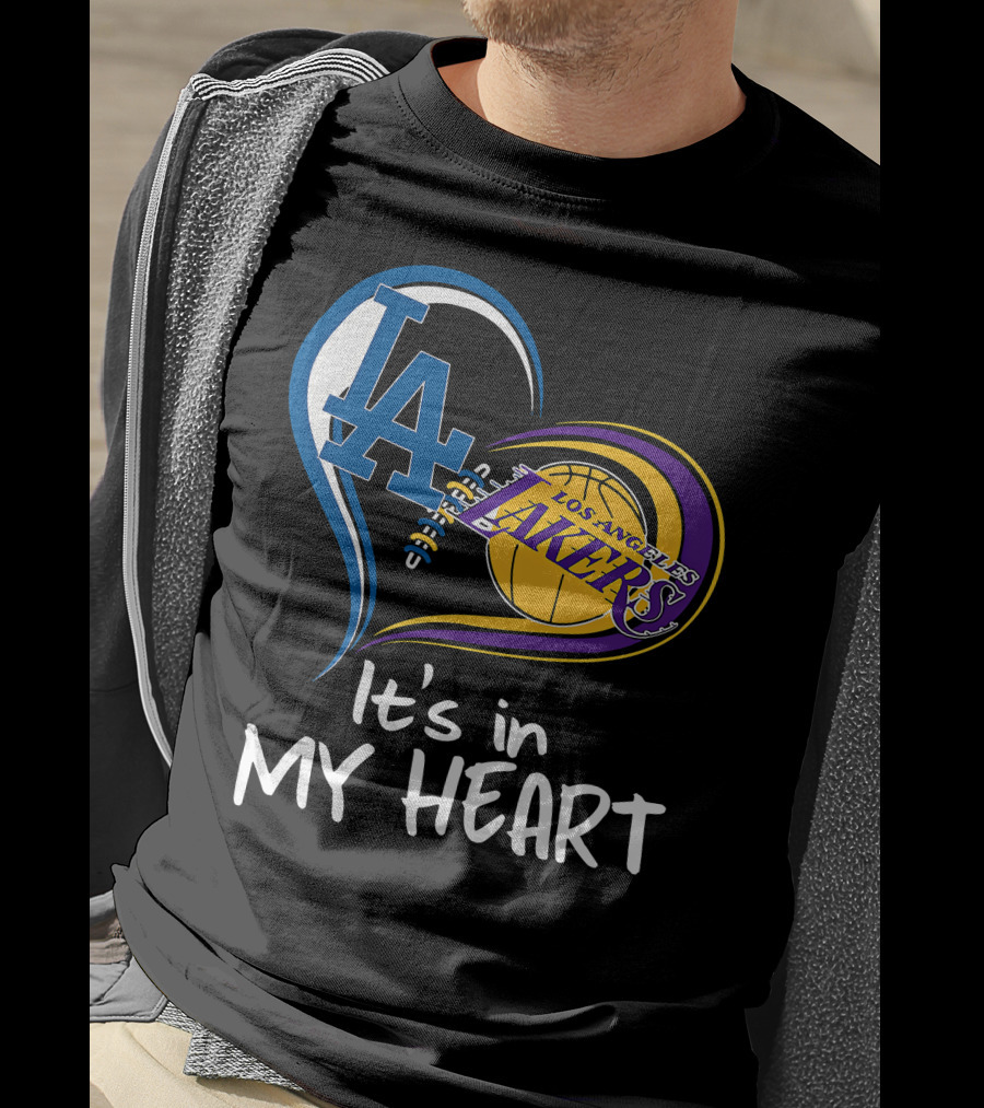 Los Angeles Dodgers LA Heart Los Angeles Lakers It's In My Heart T-Shirt