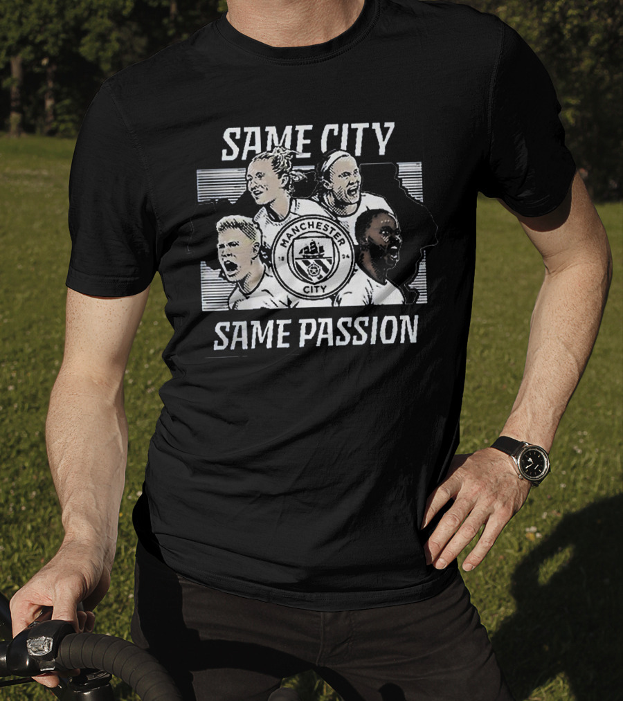 Manchester City Same City Same Passion Manchester City Football Club Fan Gear T-Shirt