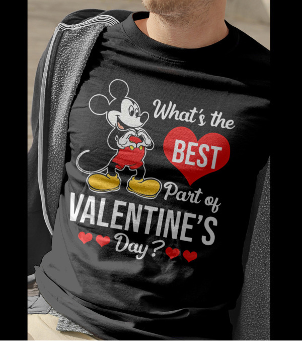 What's The Best Part Of Valentine's Day Mickey Mouse T-Shirt