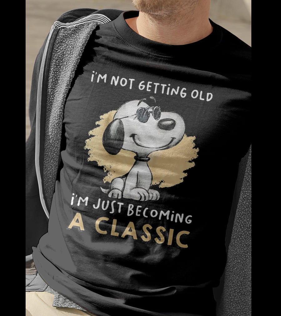 Snoopy I'm Not Getting Old I'm Just Becoming A Classic T-Shirt