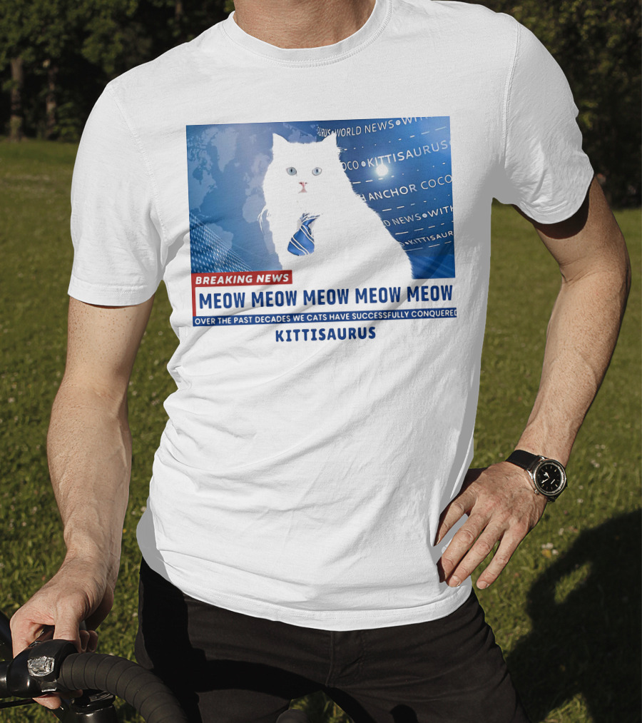 Breaking News Kittisaurus World News Anchor Coco Meow Meow Meow T-Shirt