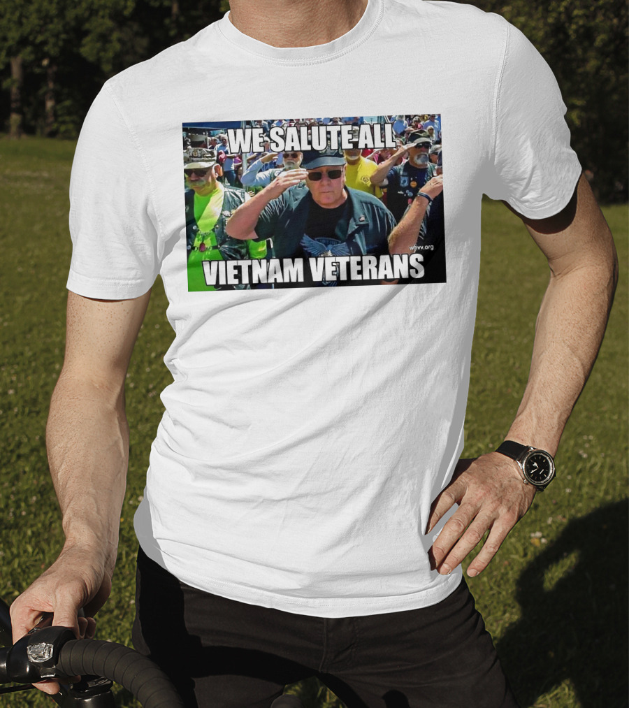We Salute All Vietnam Veterans Vva.org USA Patriotic Honor Military Tribute Saluting Soldiers T-Shirt