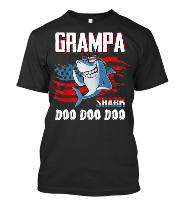 Grampa Shark Doo Doo Doo American Flag Sunglasses Patriotic Father's Day 4th Of July T-Shirt