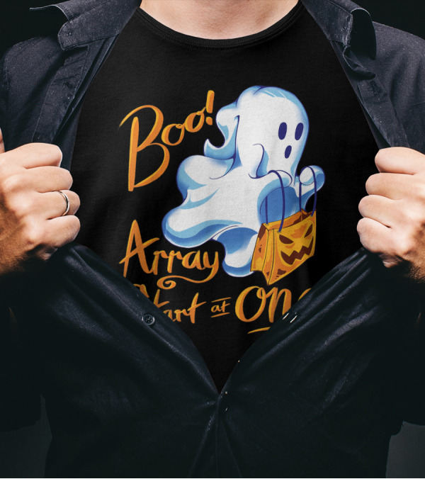 Boo Array Start At One Halloween Programmer Ghost With Pumpkin Bag T-Shirt
