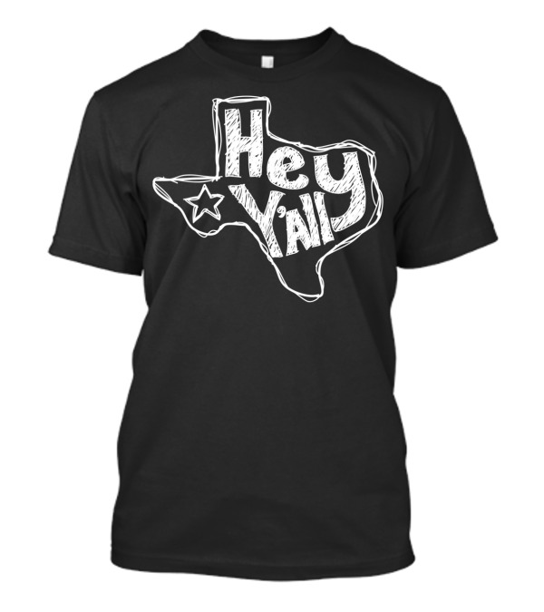 Hey Y'all Texas Map Star T-Shirt