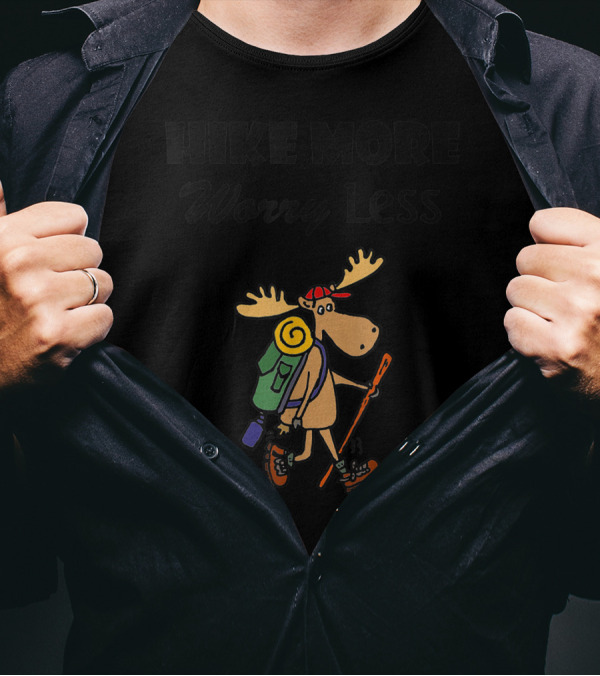 Hike More Worry Less Moose Hiking Cartoon Smileshob T-Shirt