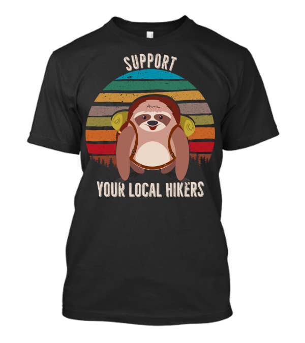 Support Hiking Support Your Local Hikers Sloth Retro Stripes T-Shirt