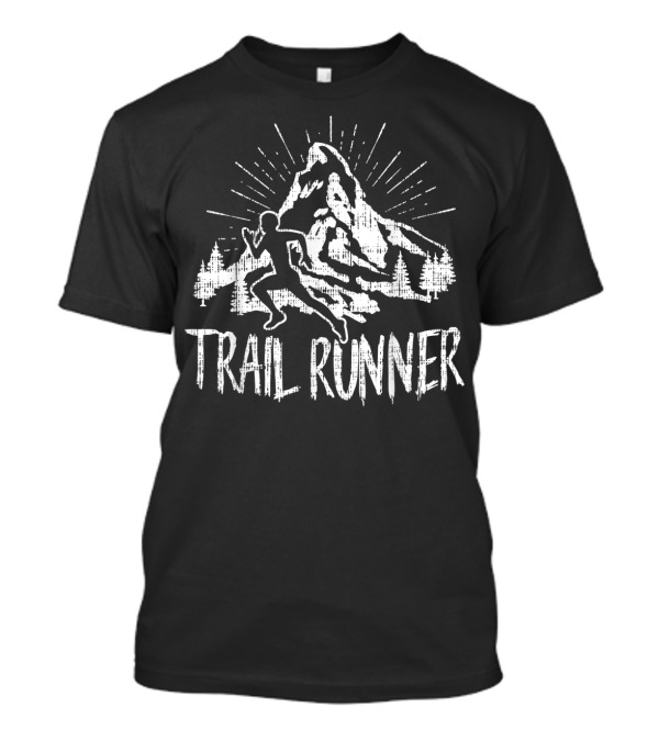 Trail Runner Mountain Running Hiking Adventure T-Shirt