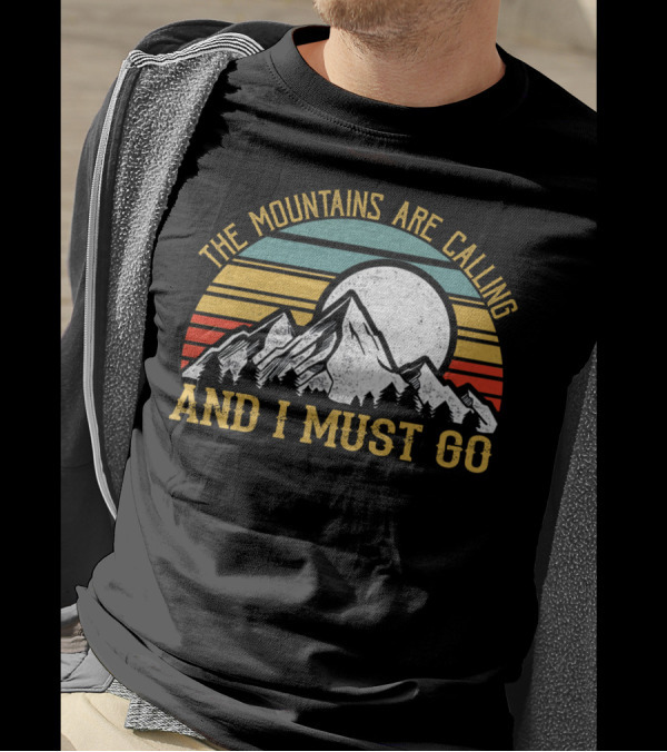 The Mountains Are Calling And I Must Go Vintage Retro Mountains Sunburst T-Shirt