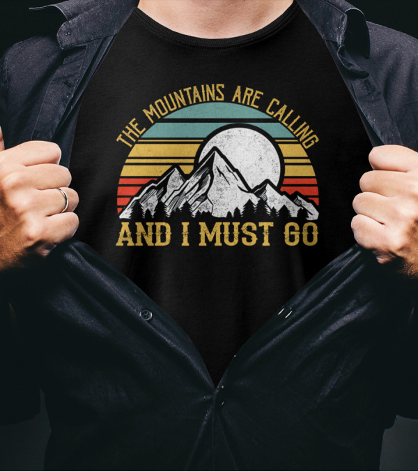 The Mountains Are Calling And I Must Go Vintage Retro Mountains Sunburst T-Shirt