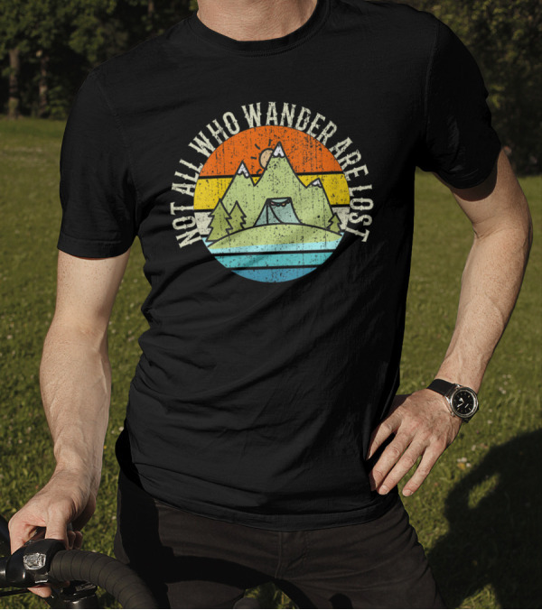 Not All Who Wander Are Lost Mountain Hiking Retro Sunset T-Shirt