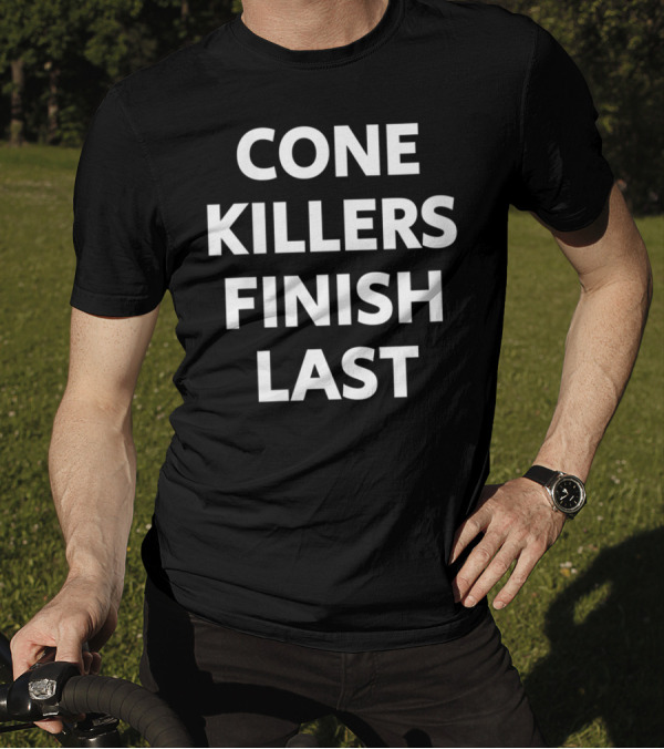 CONE KILLERS FINISH LAST AUTOCROSS T-Shirt