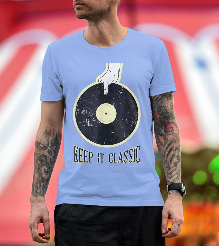 Keep It Classic Vinyl Record Phonograph Record Player T-Shirt