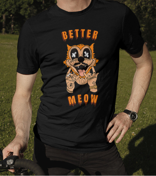 Better Meow Cartoon Cat With Rockstar Tattoos And Funny Pun T-Shirt