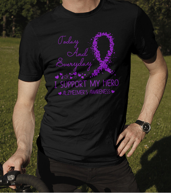 Today And Everyday I Support My Hero Alzheimer's Awareness T-Shirt