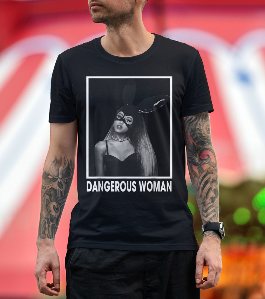 Dangerous Woman Love Ariana Grande Musician T-Shirt