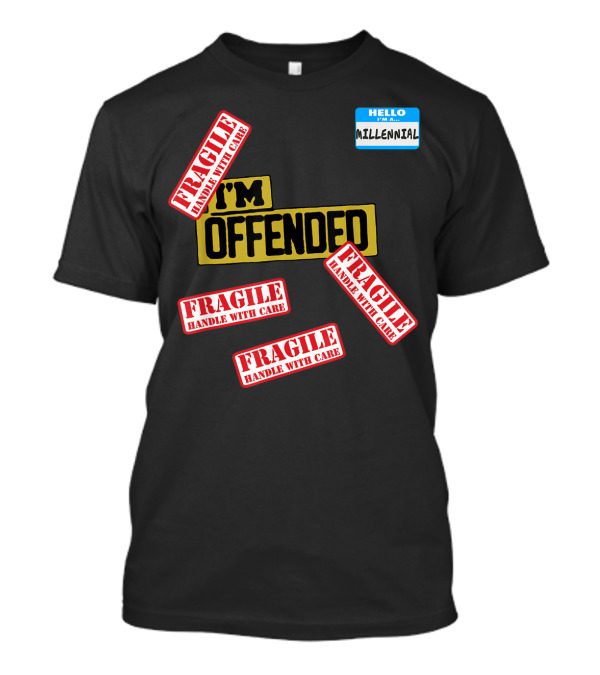 Millennial I'm Offended Fragile Handle With Care Funny Candy T-Shirt