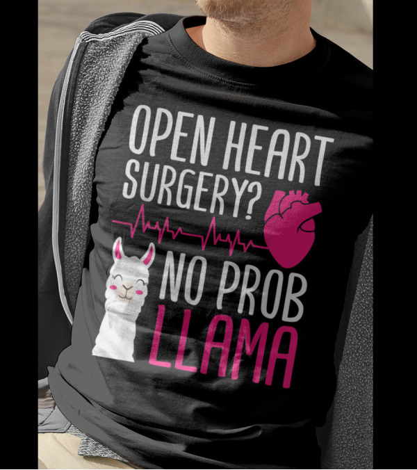 Open Heart Surgery No Prob Llama Illustrated Heartbeat Cartoon T-Shirt