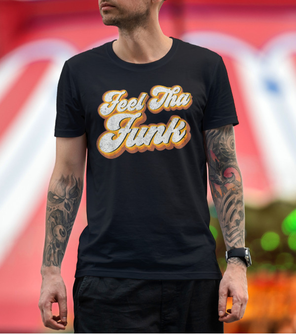 Feel Tha Funk Disco 70s Party 1970s T-Shirt
