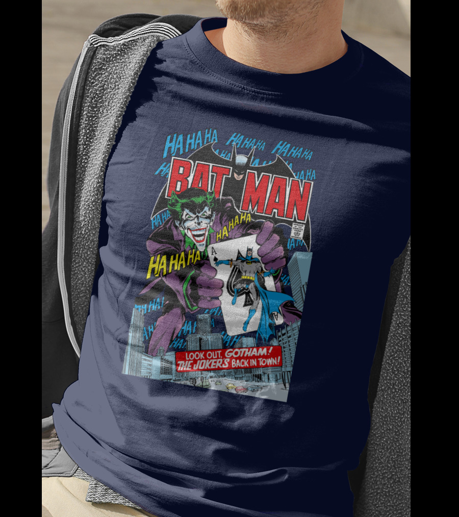 BATMAN Look Out Gotham The Joker's Back In Town HA HA HA T-Shirt