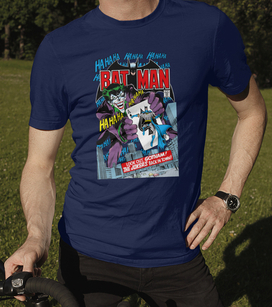 BATMAN Look Out Gotham The Joker's Back In Town HA HA HA T-Shirt