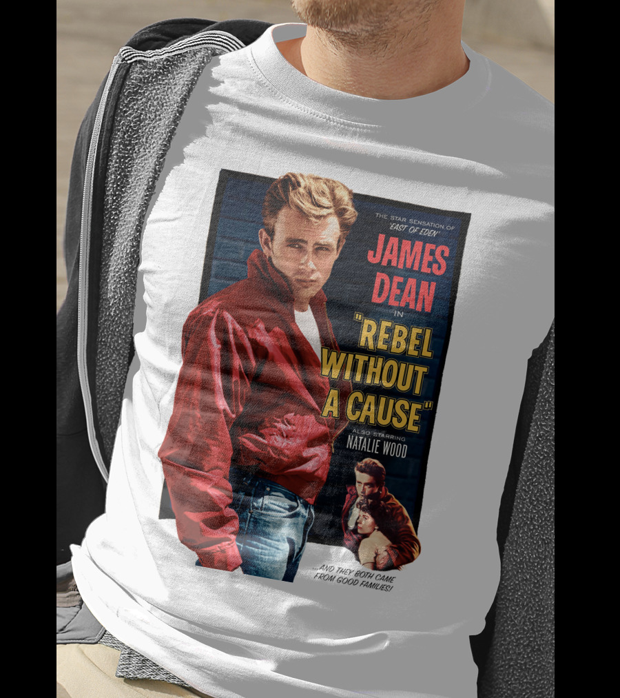 James Dean IN Rebel Without A Cause Also Starring Natalie Wood And They Both Came From Good Families Star Sensation Of East Of Eden T-Shirt