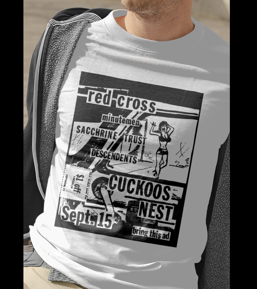 Red Cross Minutemen Sacchrine Trust Descendents Cuckoos Nest Sept 15 T-Shirt