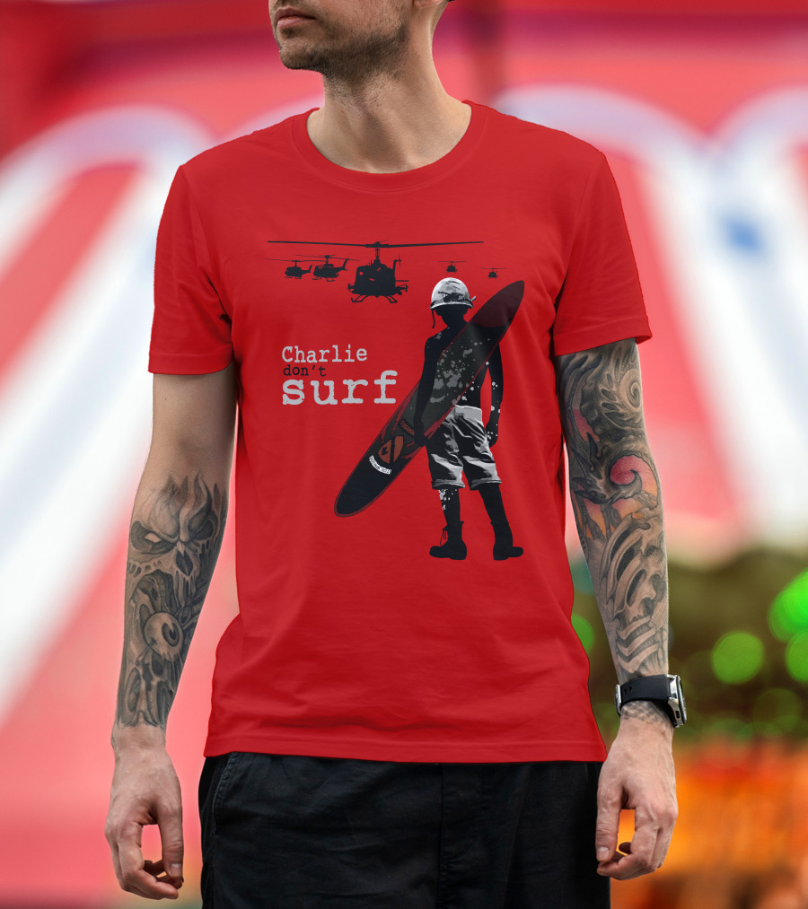 Charlie Don't Surf Helicopters and Soldier with Surfboard T-Shirt